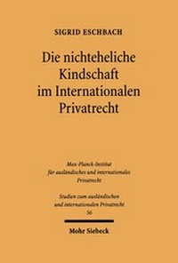 Bild: Die nichteheliche Kindschaft im Internationalen Privatrecht - Mohr Siebeck