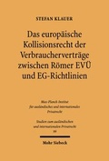 Bild: Das europaeische Kollisionsrecht der Verbrauchervertraege zwischen Roemer EVUE und EG-Richtlinien - Mohr Siebeck