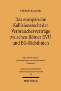 Cover: Das europ&auml;ische Kollisionsrecht der Verbrauchervertr&auml;ge zwischen R&ouml;mer EV&Uuml; und EG-Richtlinien - Mohr Siebeck