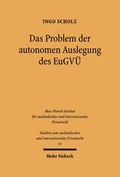 Bild: Das Problem der autonomen Auslegung des EuGVUE - Mohr Siebeck