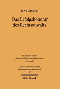 Abbildung von: Das Erfolgshonorar des Rechtsanwalts - Mohr Siebeck