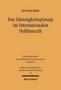 Bild: Das Guenstigkeitsprinzip im Internationalen Deliktsrecht - Mohr Siebeck