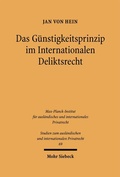 Cover: Das G&uuml;nstigkeitsprinzip im Internationalen Deliktsrecht - Mohr Siebeck