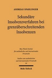 Abbildung von: Sekundaere Insolvenzverfahren bei grenzueberschreitenden Insolvenzen - Mohr Siebeck