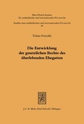 Bild: Die Entwicklung der gesetzlichen Rechte des ueberlebenden Ehegatten - Mohr Siebeck