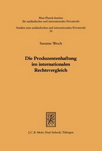Bild: Die Produzentenhaftung im internationalen Rechtsvergleich - Mohr Siebeck