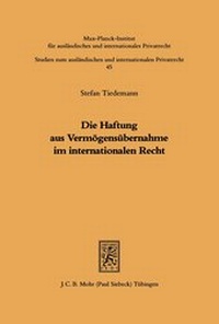 Bild: Die Haftung aus Vermoegensuebernahme im internationalen Recht - Mohr Siebeck