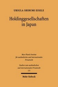 Abbildung von: Holdinggesellschaften in Japan - Mohr Siebeck