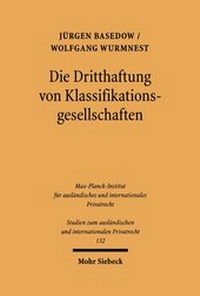 Bild: Die Dritthaftung von Klassifikationsgesellschaften - Mohr Siebeck