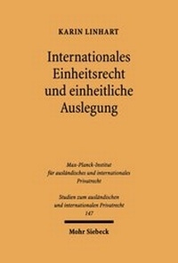 Bild: Internationales Einheitsrecht und einheitliche Auslegung - Mohr Siebeck