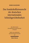 Cover: Das Sonderkollisionsrecht der deutschen internationalen Schiedsgerichtsbarkeit - Mohr Siebeck