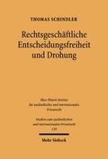 Bild: Rechtsgeschaeftliche Entscheidungsfreiheit und Drohung - Mohr Siebeck