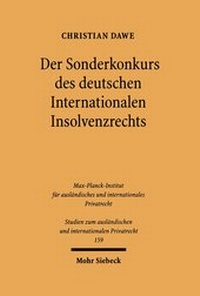 Abbildung von: Der Sonderkonkurs des deutschen Internationalen Insolvenzrechts - Mohr Siebeck