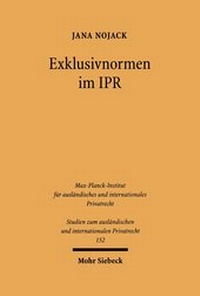 Abbildung von: Exklusivnormen im IPR - Mohr Siebeck