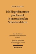 Bild: Die Eingriffsnormenproblematik in internationalen Schiedsverfahren - Mohr Siebeck