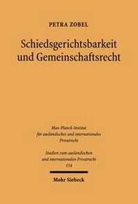 Abbildung von: Schiedsgerichtsbarkeit und Gemeinschaftsrecht - Mohr Siebeck