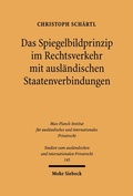 Cover: Das Spiegelbildprinzip im Rechtsverkehr mit ausl&auml;ndischen Staatenverbindungen - Mohr Siebeck