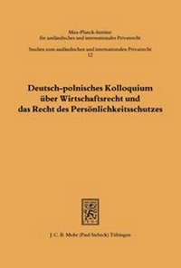 Bild: Deutsch-polnisches Kolloquium ueber Wirtschaftsrecht und das Recht des Persoenlichkeitsschutzes - Mohr Siebeck