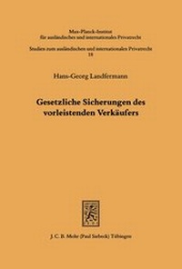 Bild: Gesetzliche Sicherungen des vorleistenden Verkaeufers - Mohr Siebeck