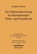Bild: Der Verbrauchervertrag im Internationalen Privat- und Proze&szlig;recht - Mohr Siebeck