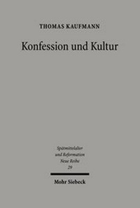 Abbildung von: Konfession und Kultur - Mohr Siebeck