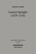 Abbildung von: Lazarus Spengler (1479-1534) - Mohr Siebeck
