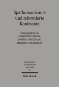 Cover: Sp&auml;thumanismus und reformierte Konfession - Mohr Siebeck