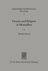 Abbildung von: Domus und Religion in Montaillou - Mohr Siebeck