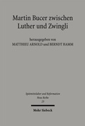 Cover: Martin Bucer zwischen Luther und Zwingli - Mohr Siebeck
