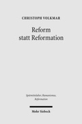 Abbildung von: Reform statt Reformation - Mohr Siebeck