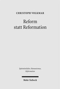 Cover: Reform statt Reformation - Mohr Siebeck