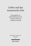 Cover: Luther und das monastische Erbe - Mohr Siebeck