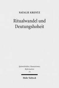 Abbildung von: Ritualwandel und Deutungshoheit - Mohr Siebeck