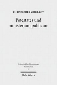 Abbildung von: Potestates und ministerium publicum - Mohr Siebeck