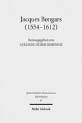 Abbildung von: Jacques Bongars (1554-1612) - Mohr Siebeck