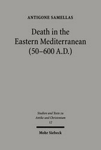 Abbildung von: Death in the Eastern Mediterranean (50-600 A.D.) - Mohr Siebeck