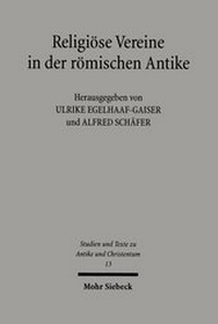 Abbildung von: Religioese Vereine in der roemischen Antike - Mohr Siebeck
