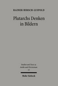 Abbildung von: Plutarchs Denken in Bildern - Mohr Siebeck