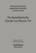 Cover: Die ikonoklastische Synode von Hiereia 754 - Mohr Siebeck