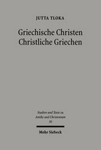 Bild: Griechische Christen - Christliche Griechen - Mohr Siebeck