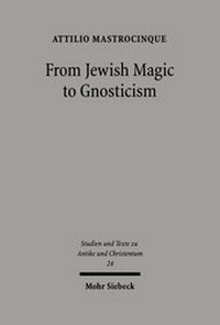 Abbildung von: From Jewish Magic to Gnosticism - Mohr Siebeck