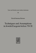 Cover: Techniques and Assumptions in Jewish Exegesis before 70 CE - Mohr Siebeck