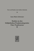 Cover: Studien zu den fr&uuml;hj&uuml;dischen Prophetenlegenden - Mohr Siebeck