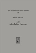 Cover: Die 'v&auml;terlichen Gesetze' - Mohr Siebeck