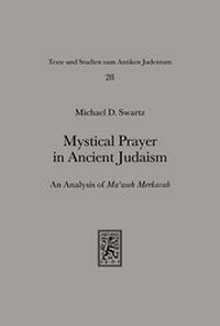 Abbildung von: Mystical Prayer in Ancient Judaism - Mohr Siebeck