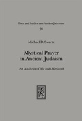 Cover: Mystical Prayer in Ancient Judaism - Mohr Siebeck