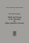 Cover: Musik und Gesang in der Theologie der fr&uuml;hen j&uuml;dischen Literatur - Mohr Siebeck