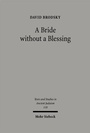 Cover: A Bride without a Blessing - Mohr Siebeck