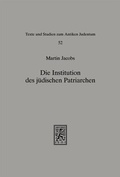 Cover: Die Institution des j&uuml;dischen Patriarchen - Mohr Siebeck