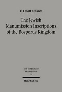 Abbildung von: The Jewish Manumission Inscriptions of the Bosporus Kingdom - Mohr Siebeck